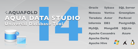 Aqua Data Studio 14.0 - Universal Database Tool